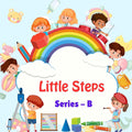 Little Steps Series - B | Interactive Children Books of Hindi, English & Maths | 200+ pages of learning
