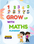 Grow up with Maths - Maths Workbook for the age group of 3 to 4 years
