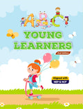 Young Learners - An English Workbook for the age group of 5 to 6 Years